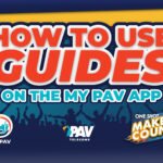 How To Use Guides On The My PAV App